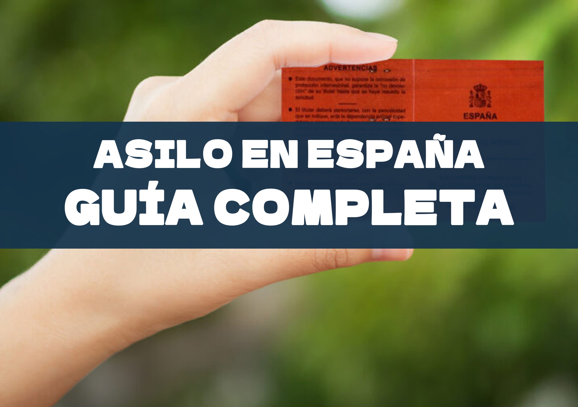 Asilo en España: requisitos, tarjeta roja, plazos y derechos