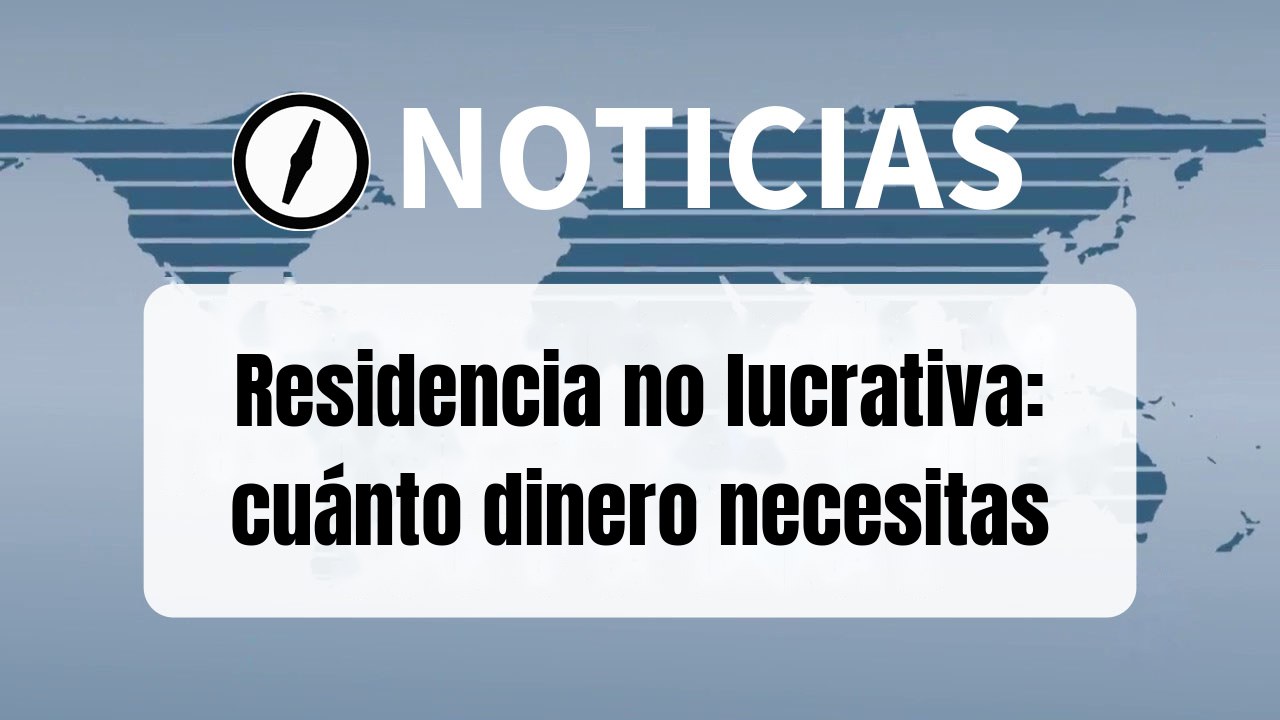 Residencia no lucrativa: misma figura, más control sobre el dinero